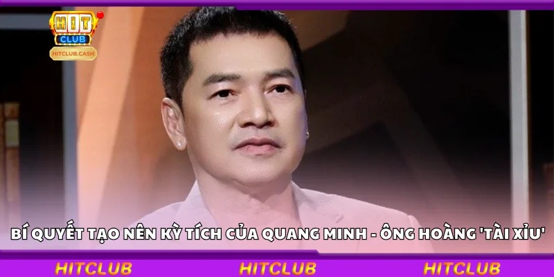 Bí quyết tạo nên kỳ tích của Quang Minh